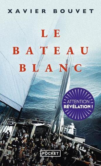 Couverture du livre « Le bateau blanc » de Xavier Bouvet aux éditions Pocket