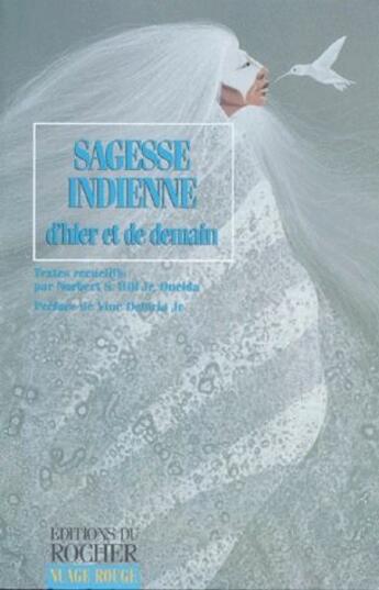 Couverture du livre « Sagesse indienne d'hier et de demain » de Deloria Jr Vine aux éditions Rocher