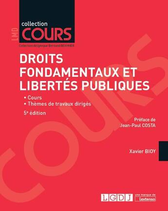 Couverture du livre « Droits fondamentaux et libertés publiques (5e édition) » de Xavier Bioy aux éditions Lgdj