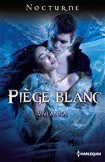 Couverture du livre « Piège blanc » de Vivi Anna aux éditions Harlequin