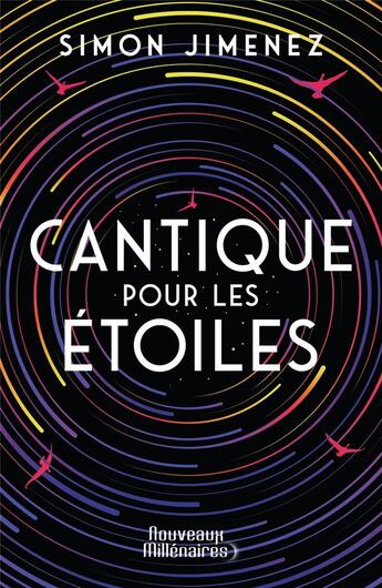 Couverture du livre « Cantique pour les étoiles » de Simon Jimenez aux éditions J'ai Lu