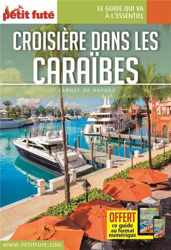 Couverture du livre « GUIDE PETIT FUTE ; CARNETS DE VOYAGE : croisière dans les Caraïbes » de Collectif Petit Fute aux éditions Le Petit Fute