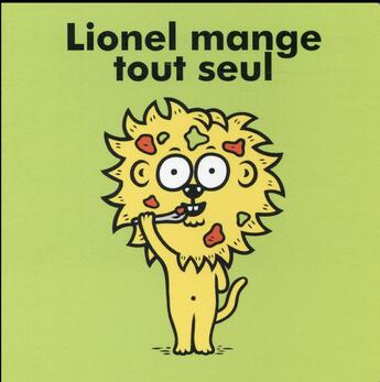 Couverture du livre « Lionel mange tout seul » de Eric Veille aux éditions Actes Sud Junior