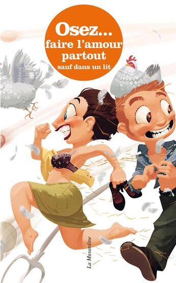 Couverture du livre « Faire l'amour partout sauf dans un lit » de Marc Dannam aux éditions La Musardine