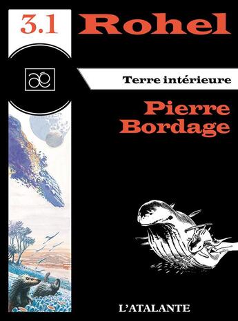 Couverture du livre « Rohel Tome 3.1 ; terre intérieure » de Pierre Bordage aux éditions L'atalante