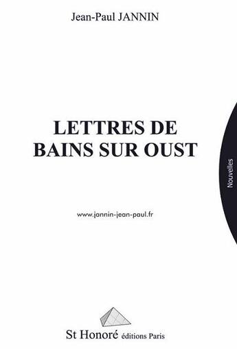 Couverture du livre « Lettres de bains sur oust » de Paul Jannin Jean aux éditions Saint Honore Editions