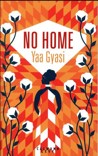 Couverture du livre « No home » de Yaa Gyasi aux éditions Calmann-levy