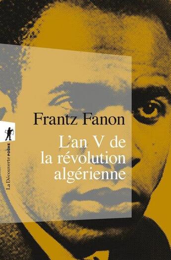 Couverture du livre « L'an V de la révolution algérienne » de Frantz Fanon aux éditions La Decouverte