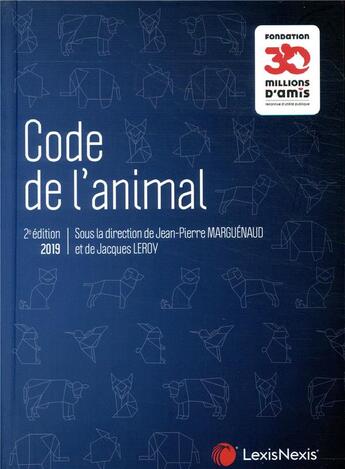 Couverture du livre « Code de l'animal (édition 2019) » de Boyer-Capelle/Nadaud aux éditions Lexisnexis