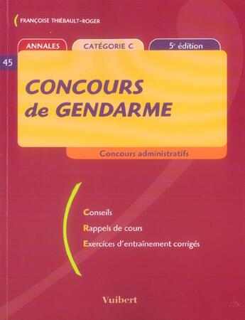 Couverture du livre « Concours De Gendarme (5e Edition) » de Francoise Thiebault-Roger aux éditions Vuibert