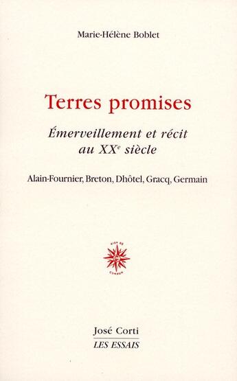 Couverture du livre « Terres promises, émerveillement et récit » de Marie-Helene Boblet aux éditions Corti