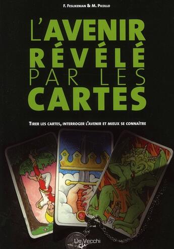 Couverture du livre « L'avenir révélé par les cartes » de Feslikenian F. aux éditions De Vecchi