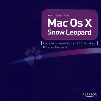 Couverture du livre « Mac os X ; snox Leopard » de Christine Eberhardt aux éditions Pearson