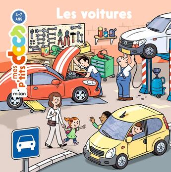 Couverture du livre « Les voitures » de Stephanie Ledu et Didier Balicevic aux éditions Milan