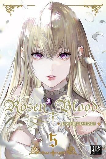 Couverture du livre « Rosen blood Tome 5 » de Kachiru Ishizue aux éditions Pika