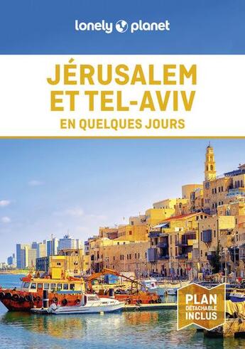 Couverture du livre « Jérusalem-Tel Aviv (2e édition) » de Collectif Lonely Planet aux éditions Lonely Planet France