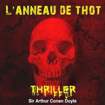 Couverture du livre « L'anneau de Thot » de Arthur Conan Doyle aux éditions La Compagnie Du Savoir