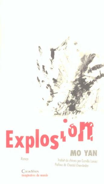 Couverture du livre « Explosion » de Mo Yan aux éditions Caracteres