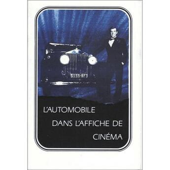 Couverture du livre « L'automobile dans l'affiche de cinéma » de Capitaine aux éditions Maeght