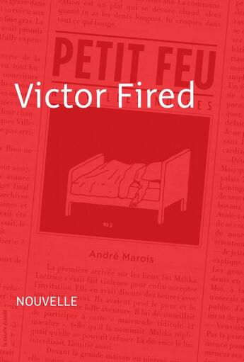 Couverture du livre « Victor Fired » de Andre Marois aux éditions La Courte Echelle