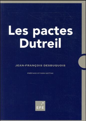 Couverture du livre « Les pactes Dutreil ; optimisation de l'ISF et des transmissions (4e édition) » de Jean-Francois Desbuquois aux éditions Efe