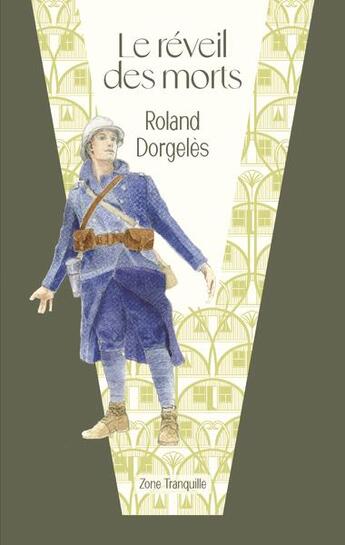 Couverture du livre « Le réveil des morts » de Roland Dorgeles et Veronique Abadie aux éditions Zone Tranquille