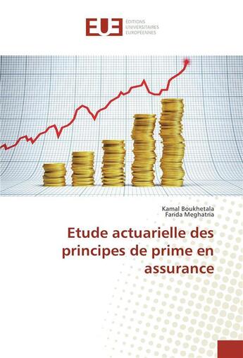 Couverture du livre « Etude actuarielle des principes de prime en assurance » de Boukhetala Kamal aux éditions Editions Universitaires Europeennes