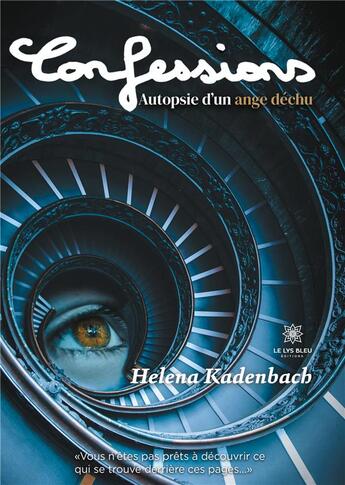 Couverture du livre « Confessions » de Helena Kadenbach aux éditions Le Lys Bleu