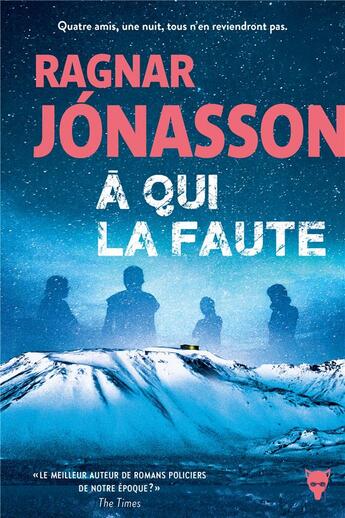 Couverture du livre « À qui la faute » de Ragnar Jonasson aux éditions La Martiniere