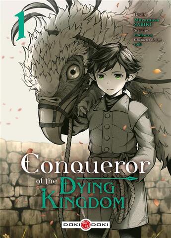 Couverture du livre « Conqueror of the dying kingdom Tome 1 » de Fudeorca et Toi8 et Muramasa Sabiku aux éditions Bamboo