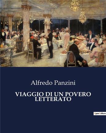 Couverture du livre « VIAGGIO DI UN POVERO LETTERATO » de Panzini Alfredo aux éditions Culturea