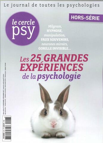 Couverture du livre « Le cercle psy hs n 6 les 25 grandes experiences de la psychologie oct. 2017 » de  aux éditions Sciences Humaines