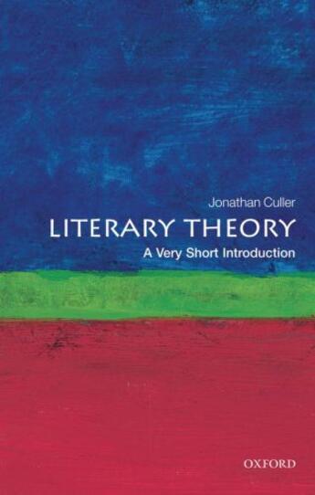 Couverture du livre « Literary Theory: A Very Short Introduction » de Culler Jonathan aux éditions Oup Oxford