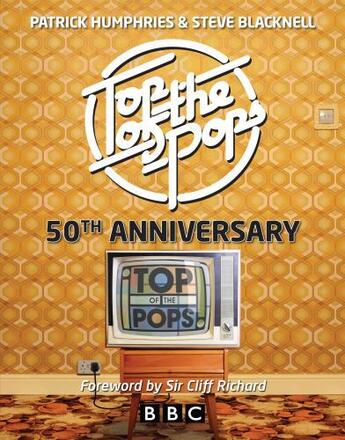 Couverture du livre « Top of the Pops 50th Anniversary » de Bracknell Steve aux éditions Mcnidder And Grace Limited Digital