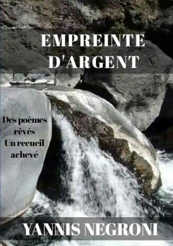 Couverture du livre « Empreinte D'Argent » de Yannis Negroni aux éditions Lulu