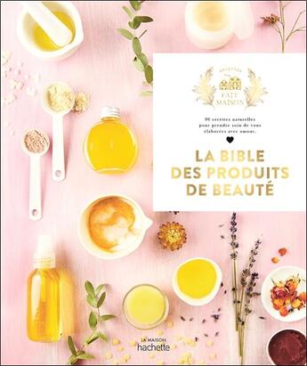 Couverture du livre « La bible des produits de beauté » de  aux éditions Hachette Pratique