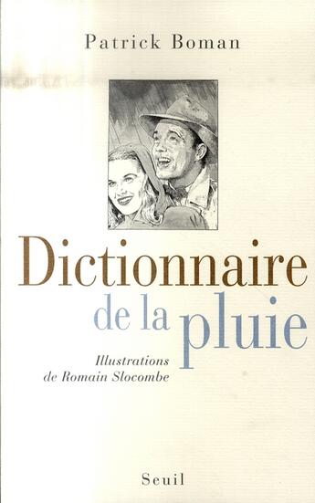 Couverture du livre « Dictionnaire de la pluie » de Boman/Slocombe aux éditions Seuil