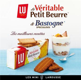 Couverture du livre « Lu le véritable petit-beurre ; Bastogne et Spéculoos ; les meilleures recettes » de Valery Drouet aux éditions Larousse