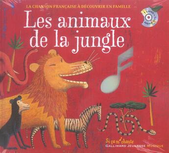 Couverture du livre « Les animaux de la jungle liv-cd » de  aux éditions Gallimard-jeunesse