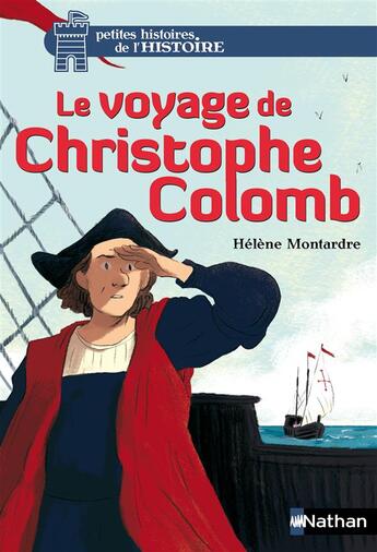 Couverture du livre « Le voyage de Christophe Colomb » de Helene Montardre et Glen Chapron aux éditions Nathan