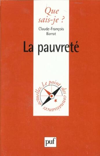 Couverture du livre « La pauvrete qsj 3408 » de Barrat C.F. aux éditions Que Sais-je ?