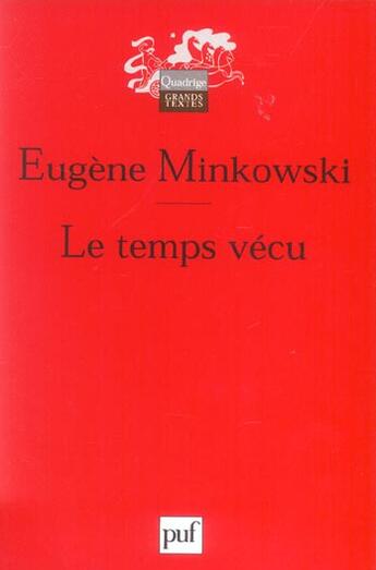 Couverture du livre « Le temps vécu (2e édition) » de Minkowski Eugène aux éditions Puf