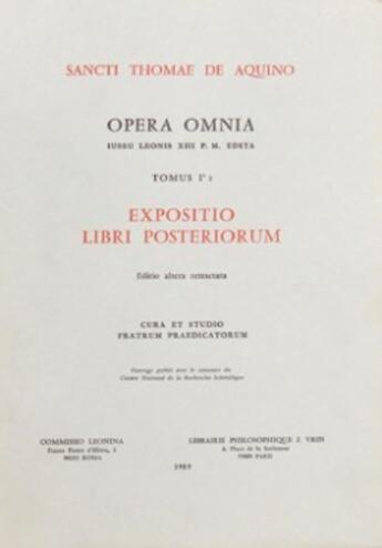 Couverture du livre « Opera omnia - tome 1 expositio libri postteriorum » de Thomas D'Aquin aux éditions Leonine