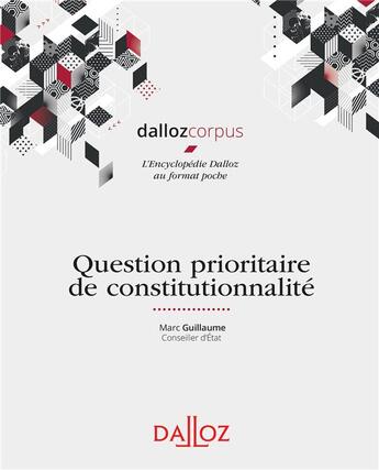 Couverture du livre « Question prioritaire de constitutionnalité » de Marc Guillaume aux éditions Dalloz