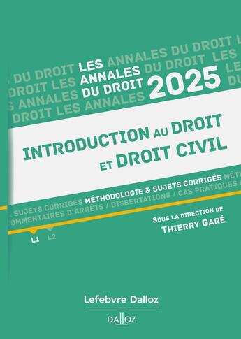 Couverture du livre « Annales Introduction au droit et droit civil (édition 2025) » de Thierry Gare aux éditions Dalloz