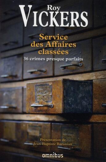 Couverture du livre « Service des affaires classees » de Vickers Roy aux éditions Omnibus