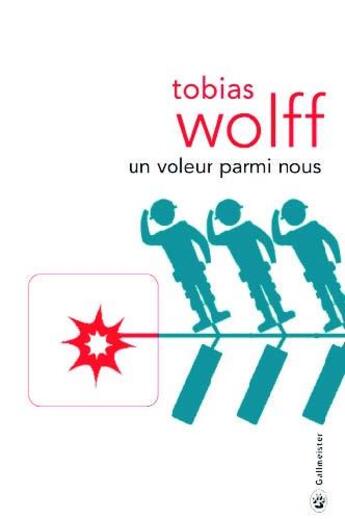 Couverture du livre « Un voleur parmi nous » de Tobias Wolff aux éditions Gallmeister