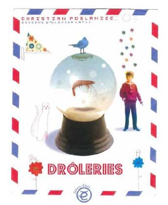 Couverture du livre « Drôleries » de Olivier Latyk et Christian Poslaniec aux éditions Edune