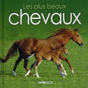 Couverture du livre « Les plus beaux chevaux » de  aux éditions Editions Esi