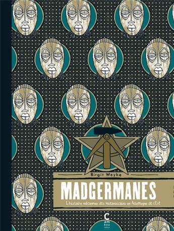 Couverture du livre « Madgermanes » de Birgit Weyhe aux éditions Cambourakis